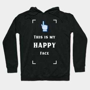 My happy face Hoodie